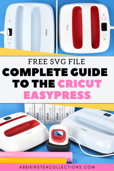GETTING STARTED WITH THE CRICUT EASYPRESS 3 & 2 PROJECT TUTORIALS