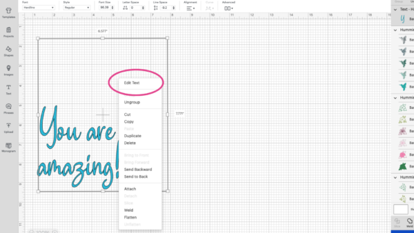 Cricut Design Space updates include edits to the right-click menu. The text box that says "You are amazing!" The right-click menu is open and a pink oval highlights the 'edit text' option. 