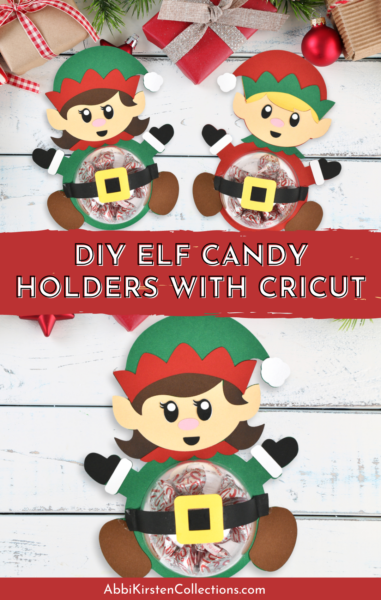 DIY Elf candy holders with Cricut. Boy and girl elf SVG cut files. 