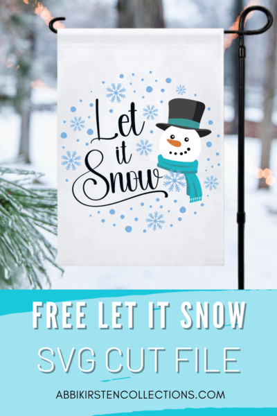 The image shows a free let it snow SVG cut file for Cricut and Silhouette. 