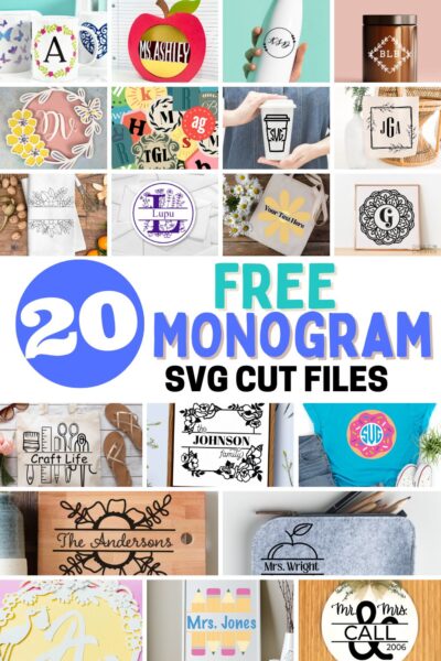 A collage of SVG monograms usable in crafts like mugs, shirts, bags, and ornaments. The text reads "20 Free Monogram SVG Cut Files."