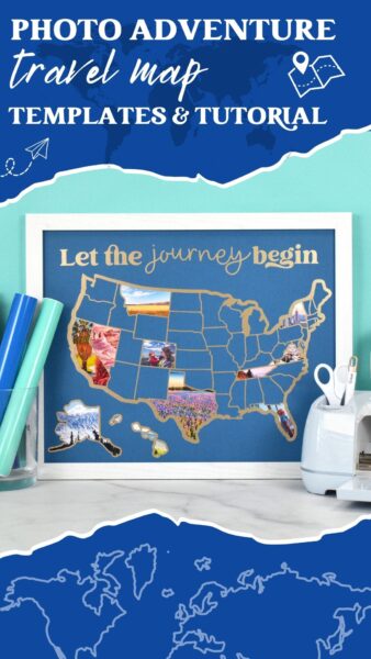 The image shows a travel photo map made in a white frame on a desk with a Cricut machine. The DIY project was made with vinyl and printable sticker paper using Cricut.