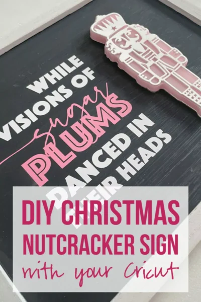 Sign with nutcracker and text While visions of sugar plums danced in their heads.