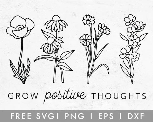 Grow positive thoughts SVG file with small flowers